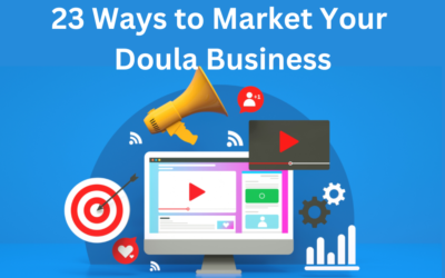 23 Ways to Market Your Doula Business